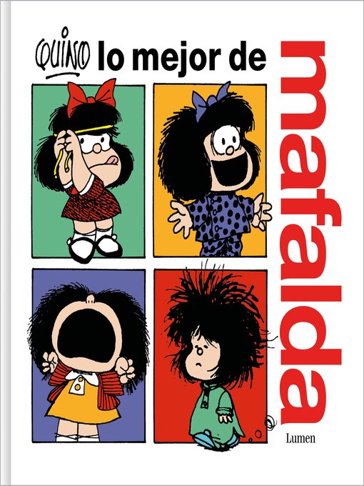 Title details for Lo mejor de Mafalda by Quino - Wait list